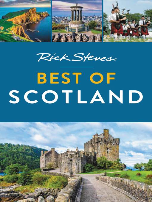 Rick Steves Best of Scotland Los Angeles Public Library OverDrive